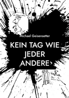 Kein Tag wie jeder andere: Ein Känguru (Beutelmensch) wird geboren (German Edition) 3695742895 Book Cover