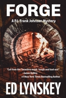 Forge (P.I. Frank Johnson Mystery Series) B0BW2H5QTX Book Cover