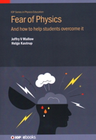 Fear of Physics: And how to help students overcome it 075034864X Book Cover