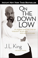 On the Down Low: A Journey into the Lives of 'Straight' Black Men Who Sleep with Men 0767913981 Book Cover