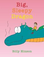 Big, Sleepy Dragon 1793499810 Book Cover