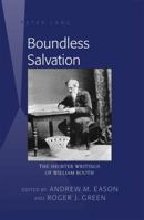 Boundless Salvation: The Shorter Writings of William Booth 1433113910 Book Cover