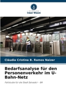 Bedarfsanalyse für den Personenverkehr im U-Bahn-Netz (German Edition) 6207692136 Book Cover
