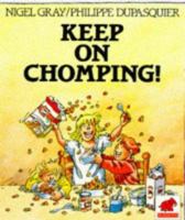 Keep on Chomping 1842701347 Book Cover