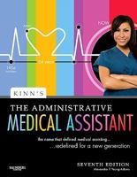 Kinn's the Administrative Medical Assistant: An Applied Learning Approach 1416054383 Book Cover