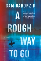 A Rough Way To Go 1538743361 Book Cover