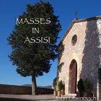 Masses in Assisi 1365305139 Book Cover