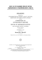 How can we maximize private sector participation in transportation? B084DNX75H Book Cover