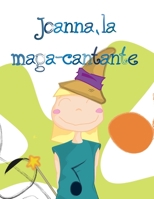 Joanna, la maga-cantante 1518638155 Book Cover