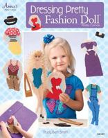 Dressing Pretty Fashion Doll 1596359188 Book Cover