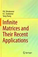 Infinite Matrices and Their Recent Applications 3319301799 Book Cover