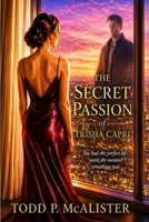 The Secret Passion of Trisha Capri B0HJ9S9FGR Book Cover