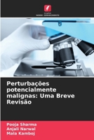 Perturbações potencialmente malignas: Uma Breve Revisão (Portuguese Edition) 6204832581 Book Cover