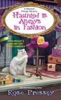Haunted Is Always in Fashion 149670553X Book Cover