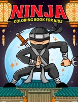 Ninja Coloring Book for Kid: Boy coloring books B0CL9VR8RX Book Cover