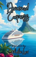 Diamond Empress: A Novella B0DZYNL92B Book Cover