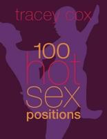 100 Hot Sex Positions 1405361662 Book Cover