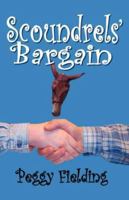 Scoundrels' Bargain 0937660302 Book Cover