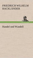 Handel Und Wandell 3842490267 Book Cover