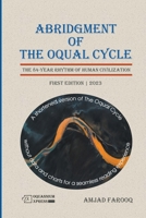 Abridgment of The Oqual Cycle: The 84-Year Rhythm of Human Civilization 196088705X Book Cover