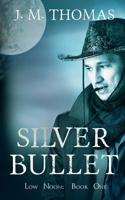 Silver Bullet 1072959437 Book Cover