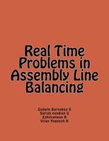 Real Time Problems in Assembly Line Balancing 1541334612 Book Cover
