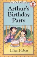 Arthur's Birthday Party (I Can Read Book 2) 0064442802 Book Cover