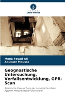 Geognostische Untersuchung, Verfallsentwicklung, GPR-Scan (German Edition) 6208848636 Book Cover