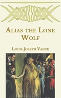 Alias the Lone Wolf 1987617959 Book Cover