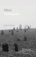 Silent Earthquakes: Poems and Photos 0578814900 Book Cover