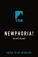 NEWPHORIA! 1250883490 Book Cover
