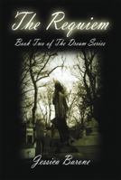 The Requiem: Book Two of the Dream Series (Dream) 1591294533 Book Cover