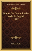 Studies On Denominative Verbs In English 0548903360 Book Cover