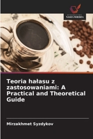 Teoria halasu z zastosowaniami: A Practical and Theoretical Guide (Polish Edition) 6208580455 Book Cover