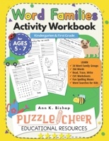 Word Families Activity Workbook for Ages 5 - 7: Kindergarten and First Grade | Learn First 34 Word Family Groups | 266 Words | Read, Trace and Write ... | Fun Spelling Mazes | Word Searches for Kids null Book Cover