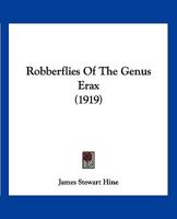 Robberflies Of The Genus Erax B0CM1F2JG8 Book Cover