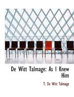 T. De Witt Talmage as I knew him 9357921621 Book Cover