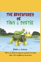 The Adventures of Tiny and Softie B09M5CZVQB Book Cover