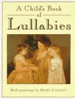 Child's Book of Lullabies, A 0789415070 Book Cover