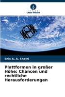 Plattformen in großer Höhe: Chancen und rechtliche Herausforderungen 620411932X Book Cover