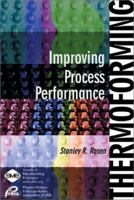 Thermoforming: Improving Process Performance 0872635821 Book Cover