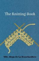 The Knitting Book 1445528576 Book Cover