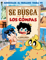 Se busca a Los Compas / Wanted: The Compas (Spanish Edition) 6073930216 Book Cover