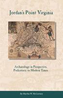 Jordan's Point, Virginia: Archaeology in Perspective, Prehistoric to Modern Times 0615455409 Book Cover