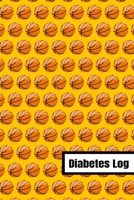 Diabetes Log: Weekly Blood Sugar Record Book For 2 Years Of Readings For Basketball Players Fans Or Coach 1699189307 Book Cover
