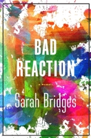 A Bad Reaction 1634505379 Book Cover