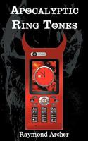 Apocalyptic Ring Tones 1440125503 Book Cover