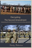 Decrypting the Second Amendment B0DPL6598M Book Cover
