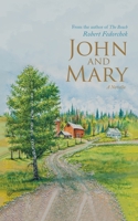 John and Mary 1663239215 Book Cover