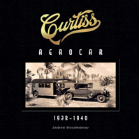 Curtiss Aerocar: 1928–1940 0764368095 Book Cover